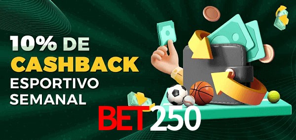 10% de bônus de cashback na bet250